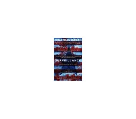 Surveillance - Jonathan Raban