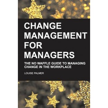 Change Management for Managers