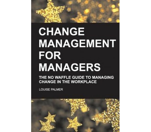 Change Management for Managers
