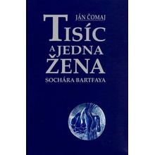 Čomaj, Ján - Tisíc a jedna žena sochára Bartfaya