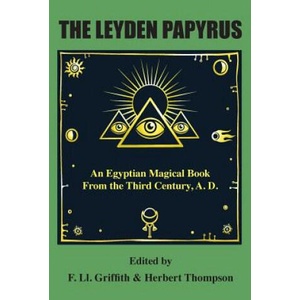Leyden Papyrus | F. LL. GRIFFITH (ISBN: 9781585090051)