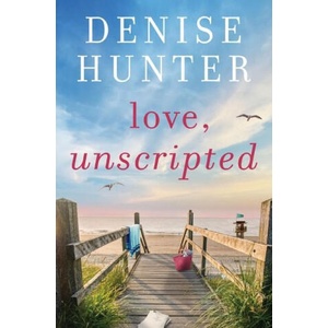 LOVE UNSCRIPTED | HUNTER DENISE (ISBN: 9780840716651)