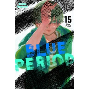 Blue Period 15 | Martin Gericke (ISBN: 9783964338228)