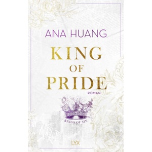 King of Pride | Ana Huang, Patricia Woitynek (2023)