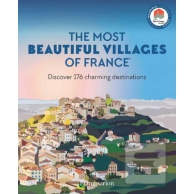 The Most Beautiful Villa… (Les Plus Beaux Villages de France)