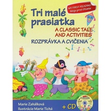 Tri malé prasiatka - Rozprávka a cvičenia   CD / A classic Tale and activities - Zahálková Marie