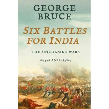Image 1 of Six Battles for India | George Bruce