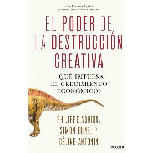 MANUAL PARA VIVIR EN LA ERA DE LA INCERTIDUMBRE | PHILIPPE AGHION, SIMON BUNEL Y CELINE ANTONIN (2021)