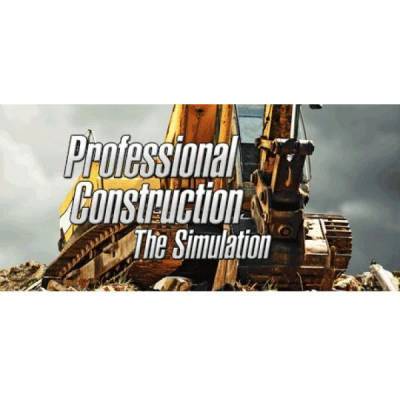 Игра Professional Construction - The Simulation за PC Steam, Електронна доставка