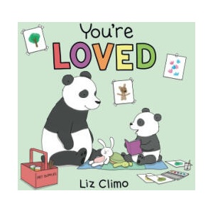 You're Loved | Liz Climo (ISBN: 9781803380292)