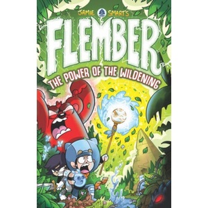 Flember 4: The Power of the Wildening (ISBN: 9781788453813)