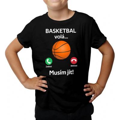 Basketbal volá musím jít dětské tričko s potiskem Tričkový Černá