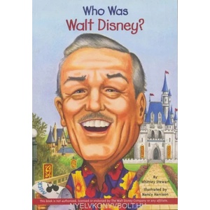 Who Was Walt Disney? | Whitney Stewart, Nancy Harrison (ISBN: 9780448450520)
