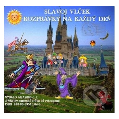 Rozprávky na každý deň - Slavoj Vlček