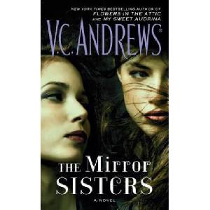 The Mirror Sisters | V. C. Andrews (ISBN: 9781476792361)