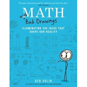 Math with Bad Drawings: Illuminating the Ideas That Shape Our Reality (ISBN: 9780316509046)