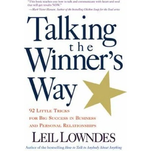 Talking the Winner's Way | Leil Lowndes (ISBN: 9780809225033)