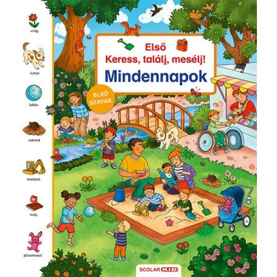 Első keress, találj, mesélj! - Mindennapok