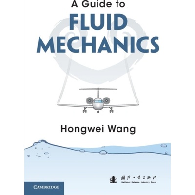 A Guide to Fluid Mechanics - Wang Hongwei