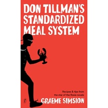 Don Tillmans Standardized Meal System Simsion Graeme