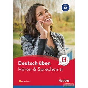 Deutsch üben - Hören & Sprechen B1 | Anneli Billina (ISBN: 9783198174937)