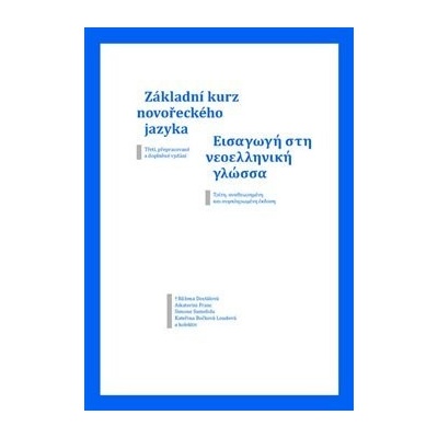 Základní kurz novořeckého jazyka - Růžena Dostálová