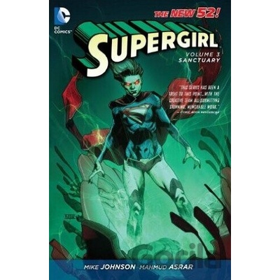 Supergirl (Volume 3) - Michael Alan Nelson, Mike Johnson, Mahmud Asrar