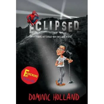 Image 1 of Eclipsed | Dominic Holland