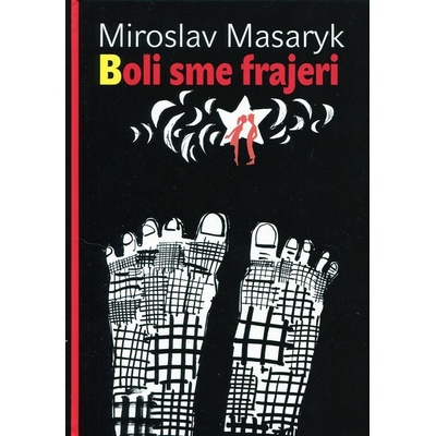 Boli sme frajeri