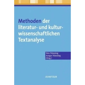 Methoden der literatur- und kulturwissenschaftlichen Textanalyse | Vera Nünning, Ansgar Nünning (2010)