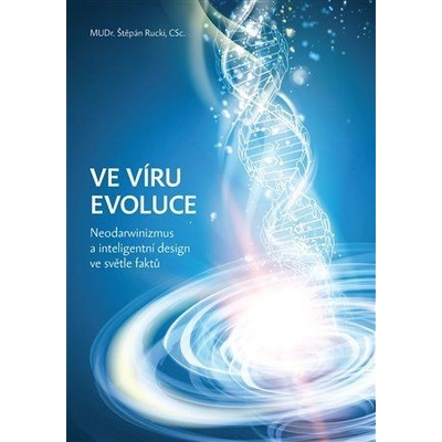 Ve víru evoluce - Štěpán Rucki