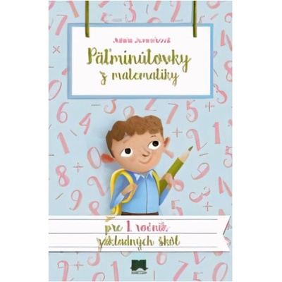 Päťminútovky z matematiky pre 1. ročník ZŠ