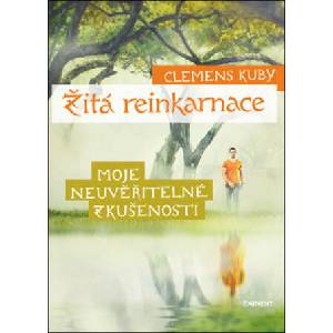 Žitá reinkarnace | Clemens Kuby (ISBN: 9788072815463)