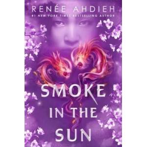 Smoke in the Sun | Renée Ahdieh (ISBN: 9781473658028)