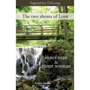 The two shores of Love: inner man & inner woman (2016)