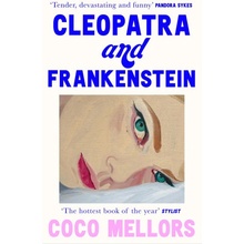 Cleopatra and Frankenstein