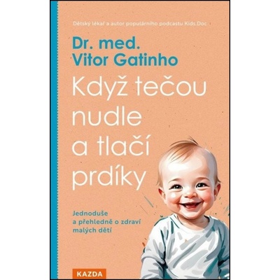 Vitor Gatinho Když tečou nudle a tlačí prdíky