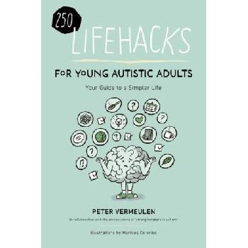 100+ Lifehacks for Young Autistic Adults for a Simpler Life with Autism