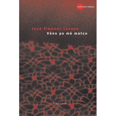 Věno po mé matce - José Jiménez Lozano