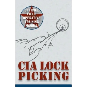 CIA Lock Picking | Central Intelligence Agency (ISBN: 9781626544734)