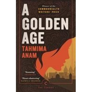 Golden Age | Tahmima Anam (ISBN: 9781786898623)