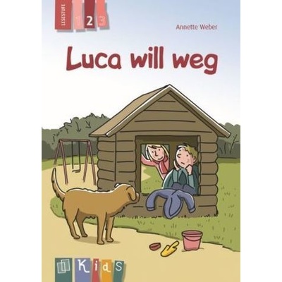 Luca will weg - Lesestufe 2