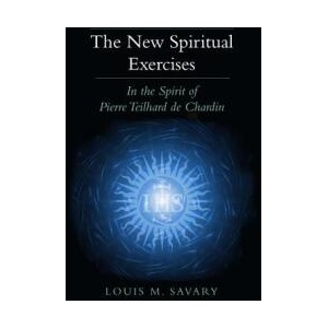 New Spiritual Exercises | Louis M. Savary (ISBN: 9780809146956)