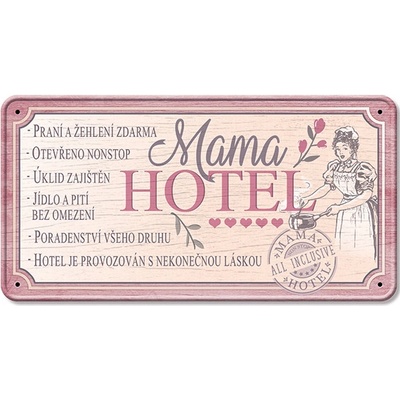 Nekupto Plechová cedulka MAMA HOTEL NSR