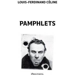 Pamphlets | Louis-Ferdinand Céline (ISBN: 9781913890322)