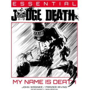 Essential Judge Death: My Name Is Death | Wagner, John (ISBN: 9781837865277)