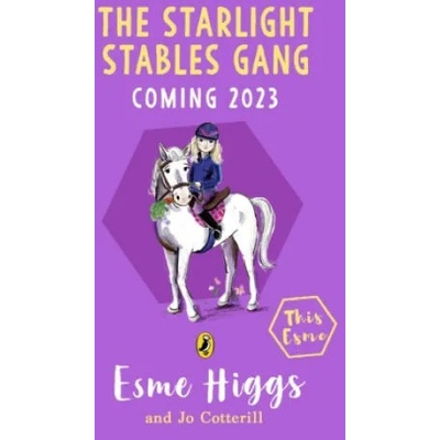 Starlight Stables Gang | Jo Cotterill, Hannah George