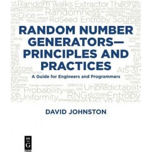 Random Number Generators-Principles and Practices | David Johnston (ISBN: 9781501515132)