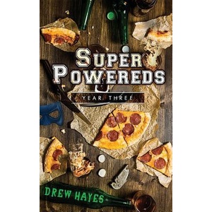 Super Powereds: Year 3 (ISBN: 9780986396885)