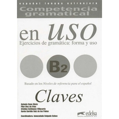 Competencia Gramatical En Uso B2 Clave